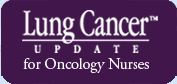 Lung Cancer Update for Nurses