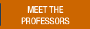 Meet The Professors